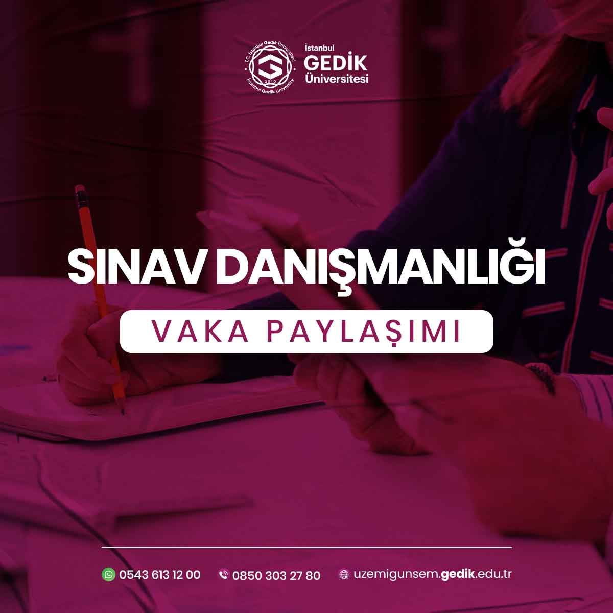 Sınav Danışmanlığı Vaka Paylaşımı