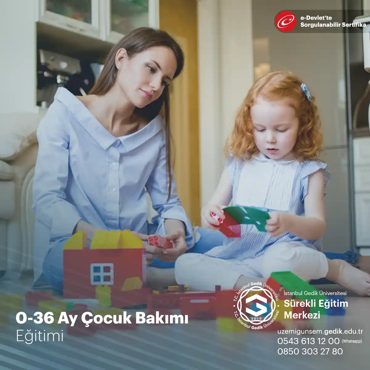 0-36 Ay Çocuk Bakımı Eğitimi (SGK Çalışan Anne Desteği)