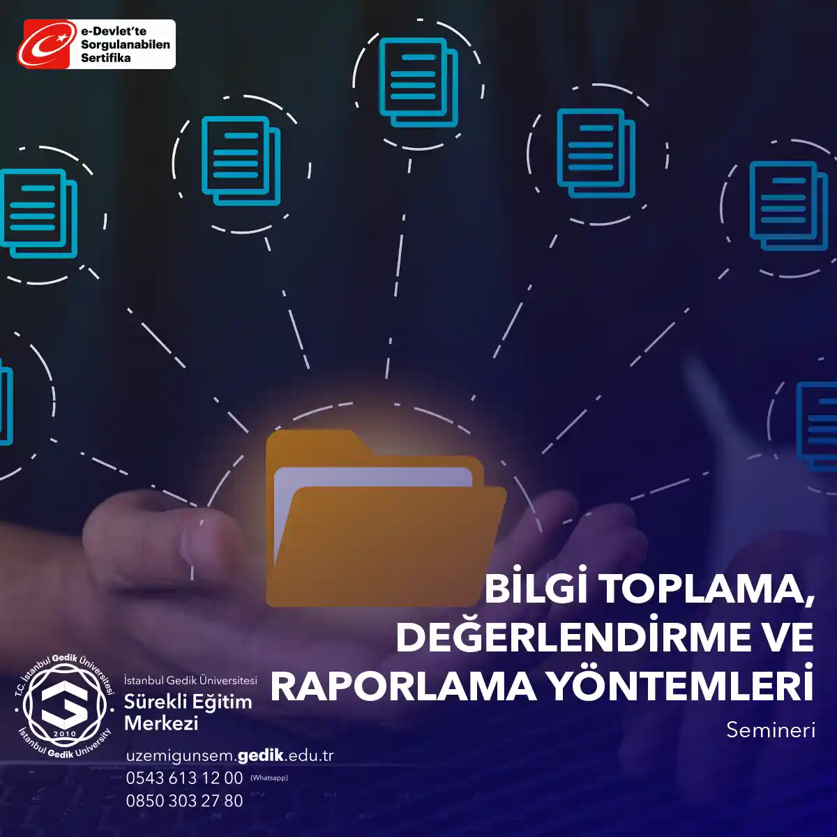 Bilgi Toplama, Değerlendirme ve Raporlama Yöntemleri Semineri