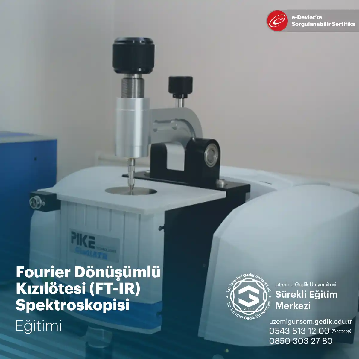 Fourier Dönüşümlü Kızılötesi (FT-IR) Spektroskopisi Sertifikası