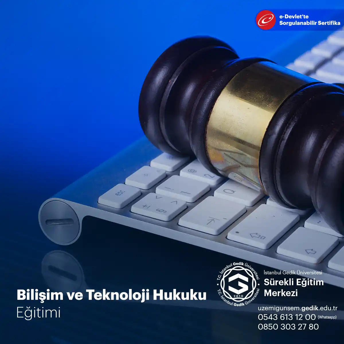 Bilişim ve Teknoloji Hukuku  Sertifika Programı