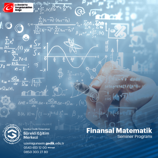  Finansal matematik, finansal piyasalar ve ürünlerin analizi için matematiksel yöntemlerin kullanıldığı bir alandır. 